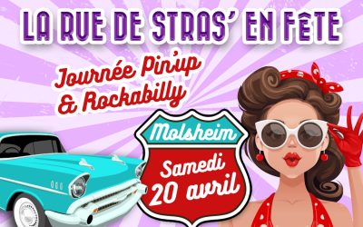 Rue de Stras en fête, journée Pin’up et Rockabilly